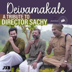 Deivamakale (A Tribute To Director Sachy) - Jakes Bejoy, Nanjiyamma MP3 Songs