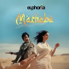Marhaba - Palash Sen, Euphoria MP3 Songs