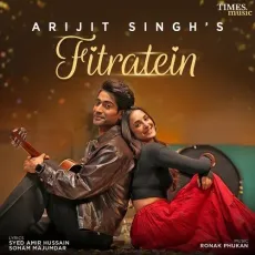 Fitratein - Arijit Singh Play mp3 song - Arijit Singh, Ronak Phukan MP3 Songs
