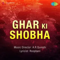 Main Ansoo Lene Aai Hoon - Ghar Ki Shobha - Rajkumari MP3 Songs