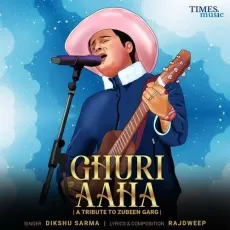 Ghuri Aaha - A Tribute To Zubeen Garg - Rajdweep - Rajdweep, Dikshu Sarma MP3 Songs