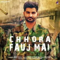 Chhora Fauj Mai - Amit Dhull MP3 Songs