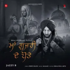 Maa Gujri De Potey - Jazzy B Song Download Mp3 - Jazzy B MP3 Songs