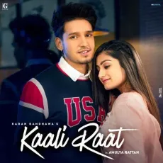 Kaali Raat - Karan Randhawa, Simar Kaur MP3 Songs