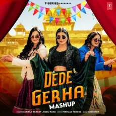 Dede Gerha Mashup - Sushila Takhar, Nonu Rana, Vinu Gaur, Parhlad Phagna MP3 Songs