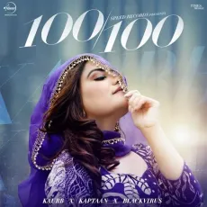 100100 Ft Kaptaan Black Virus - Kaur B Play mp3 song - Kaur B, Kaptaan, Black Virus MP3 Songs