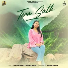 Tera Sath - Swara Verma Free MP3 Download - Swara Verma, Arvind Jangid MP3 Songs