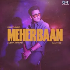 Meherbaan - Aditya Rikhari - Aditya Rikhari, Ravator MP3 Songs