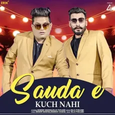 Sauda E Kuch Nahi - Raju Punjabi MP3 Songs