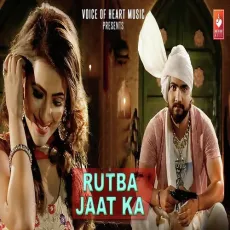 Rutba Jaat Ka - Raj Mawer MP3 Songs