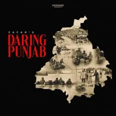 DARING Punjab - Zafar Mp3 Song Download Now - Zafar MP3 Songs