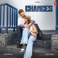 Chances - Saabi Bhinder Play And Download mp3 song - Saabi Bhinder, Yaari Ghuman MP3 Songs