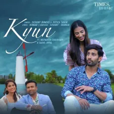 Kyun - Sushant (Rinkoo), Jyotica Tangri MP3 Songs