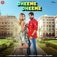 Dheeme Dheeme - Vishvajeet Choudhary MP3 Songs