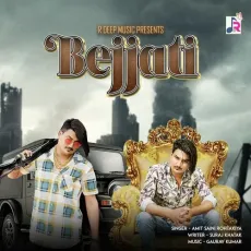 Bejjati - Amit Saini Rohtakiya MP3 Songs