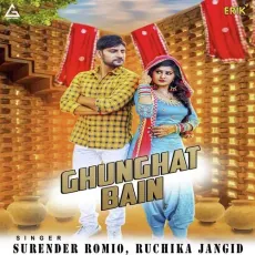 Ghunghat Bain - Surender Romio, Ruchika Jangid MP3 Songs
