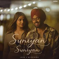 Suniyan Suniyan - Juss, Mixsingh MP3 Songs