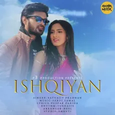 Ishqiyan - Satyajeet Pradhan MP3 Songs
