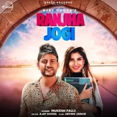Ranjha Jogi - Mukesh Fauji, Sana Sultan Khan MP3 Songs