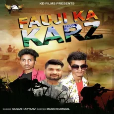 Fauji Ka Karz - Gagan Haryanvi, Mann Dariwal MP3 Songs