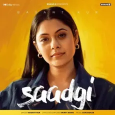 Saadgi - Basant Kur - Basant Kur, Bunty Bains, Coachsahb MP3 Songs