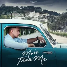 More Than Me - Harvi Download mp3 song - Harvi MP3 Songs