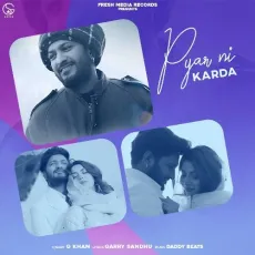 Pyar Ni Karda - G Khan MP3 Songs