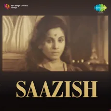 Hae Samjhe Anari Tumko - Saazish - Asha Bhosle MP3 Songs