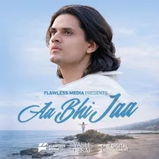 Aa Bhi Jaa - Yash Desai MP3 Songs