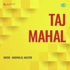 Unpe Dil Ho Gaya Qurban - Taj Mahal MP3 Song - Indurani MP3 Songs