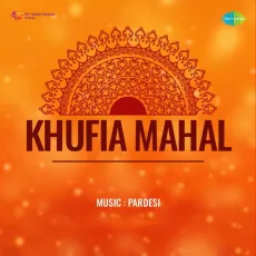 Do Lafzon Ki Hai Mere Sanam - Khufia Mahal - Suman Kalyanpur MP3 Songs