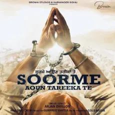 Soorme Aoun Tareeka Te - Arjan Dhillon MP3 Songs