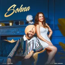 Sohna - Love Gill, Deol Harman MP3 Songs