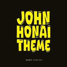 John Honai (Theme) - Nabzy Nabuhan MP3 Songs