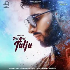 Teri Meri Tutj - Shivjot MP3 Songs