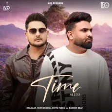 Time Mile To - Zaildaar, Sukh Deswal, Bintu Pabra MP3 Songs