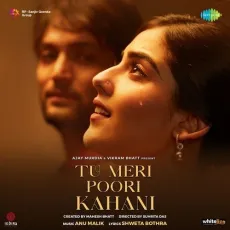 Yeh Ishq Hai - Papon Version - Tu Meri Poori Kahani - Shweta Bothra, Anu Malik, Papon MP3 Songs
