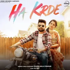 Ha Krde - Khasa Aala Chahar MP3 Songs