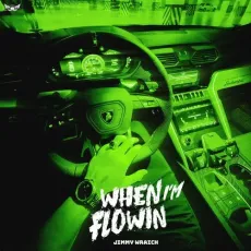 When I M Flowin - Jimmy Wraich mp3 song download - Jimmy Wraich, Gill Saab Music MP3 Songs