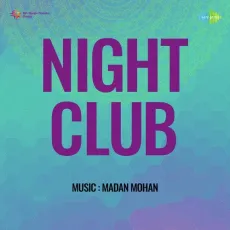 Jhum Ke Chale - Night Club - Asha Bhosle MP3 Songs
