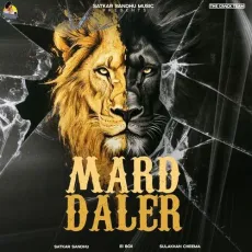 Mard Daler - Satkar Sandhu Mp3 Download Free - Satkar Sandhu, El Boii MP3 Songs