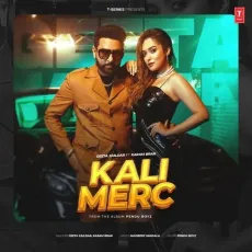 Kali Merc (From Pendu Boyz) - Geeta Zaildar Mp3 Free Download - Geeta Zaildar, Karam Brar, Pendu Boyz MP3 Songs