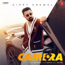 Camera - Gippy Grewal, Goldy Desi Crew, Kaptaan MP3 Songs