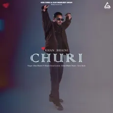 Churi - Khan Bhaini MP3 Songs