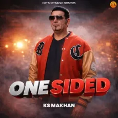 One Sided - K.S Makhan - K.S Makhan MP3 Songs