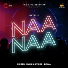 Naa Naa - Dayal MP3 Songs