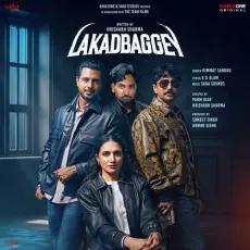 Lakadbaggey (From Lakadbaggey) - Himmat Sandhu Latest Song Download - Himmat Sandhu, Saga Sounds, K.D Alam MP3 Songs