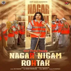 Nagar Nigam Rohtak - Amit Saini Rohtakiya MP3 Song Download - Amit Saini Rohtakiya MP3 Songs