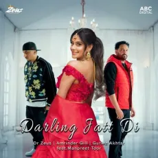 Darling Jatt Di - Amrinder Gill Song Mp3 Download - Amrinder Gill, Dr Zeus, Gurlej Akhtar MP3 Songs