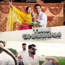 Time Chakkna (feat Jas Grewal) - Balkar Ankhila Song Download Mp3 - Balkar Ankhila, Manjinder Gulshan, Kaash MP3 Songs